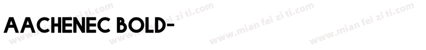 aachenec bold字体转换